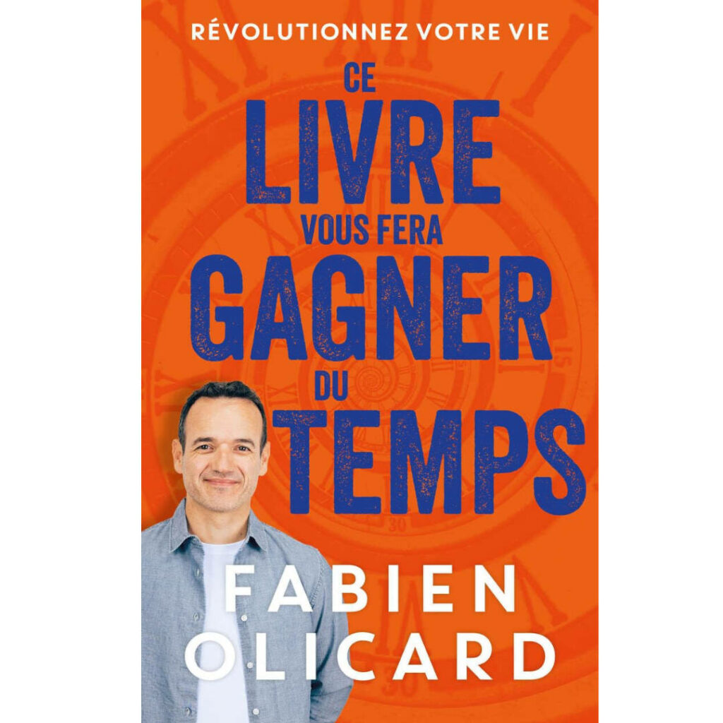 Ce livre vous fera gagner du temps de Fabien Olicard