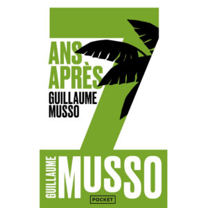 7 ans après de Guillaume MUSSO