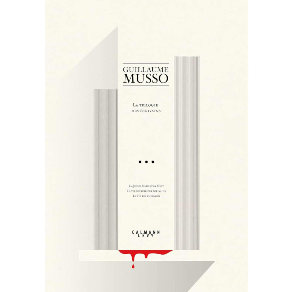 La trilogie des écrivains de Guillaume MUSSO