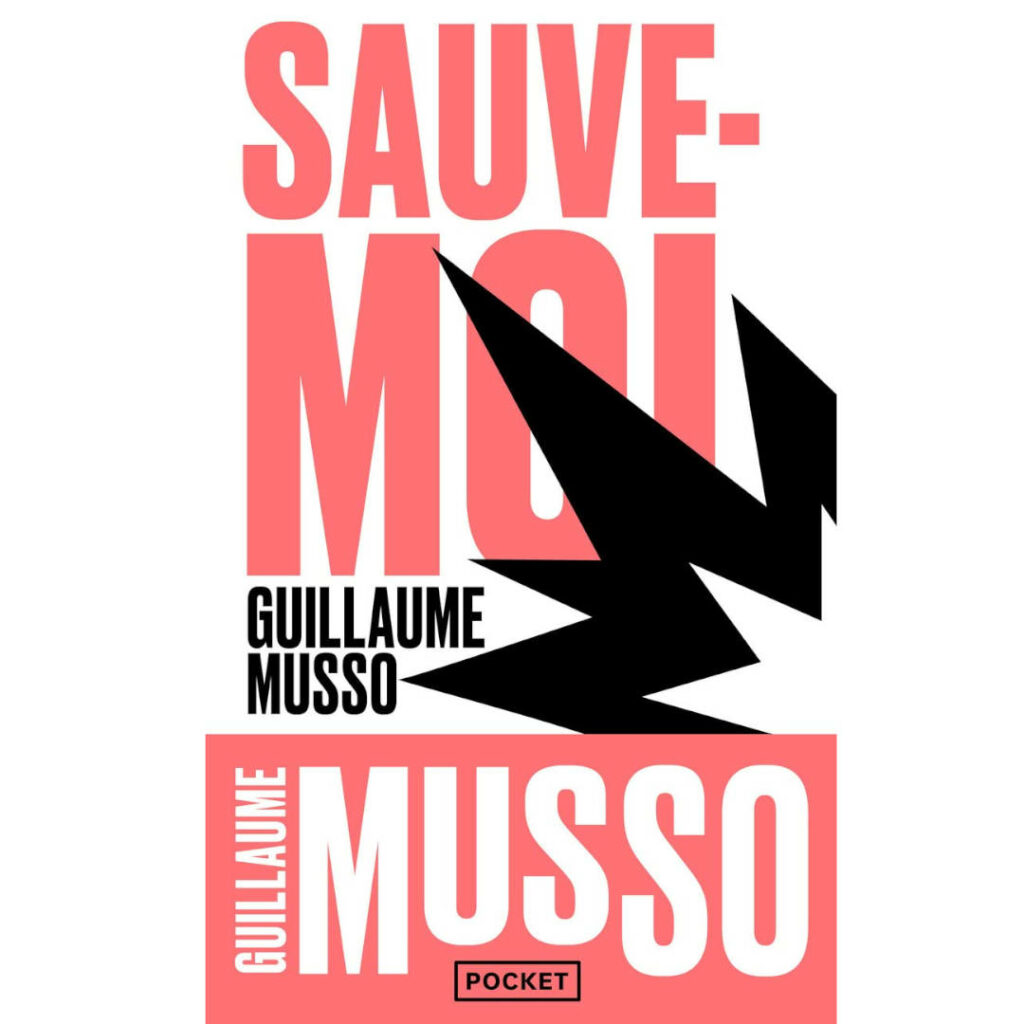 Sauve moi de Guillaume MUSSO - recommandation livre