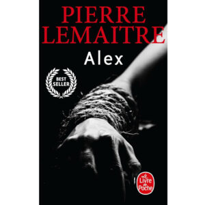 alex de Pierre Lemaitre