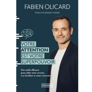votre attention est votre superpouvoir