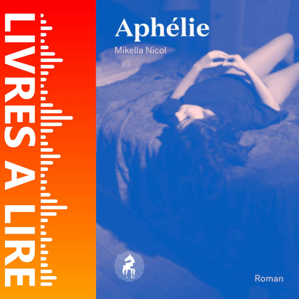 Aphélie de Mikella Nicol