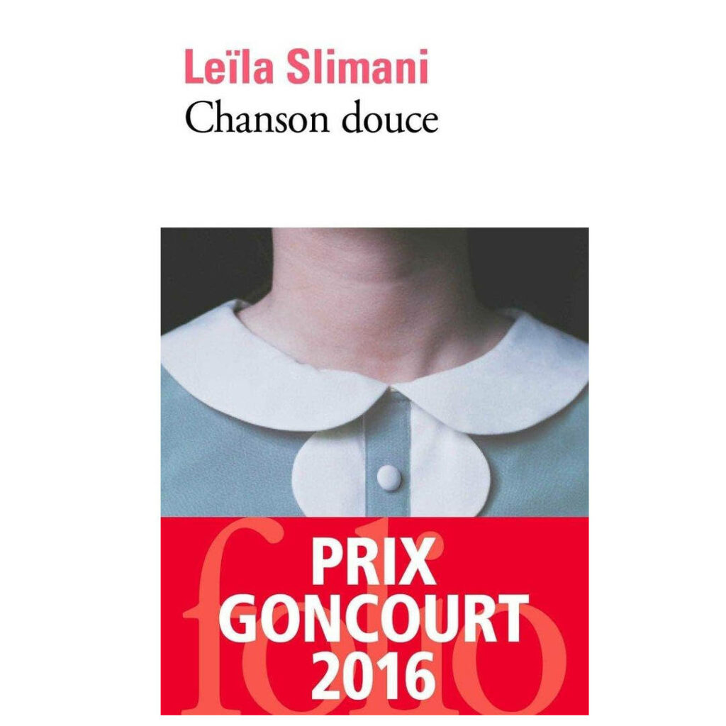 Chanson douce de Leïla Slimani
