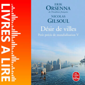 Désir de villes de Erik Orsenna