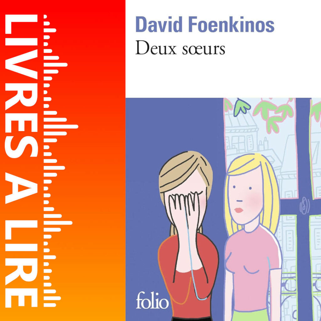 Deux sœurs de David Foenkinos