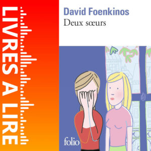 Deux sœurs de David Foenkinos