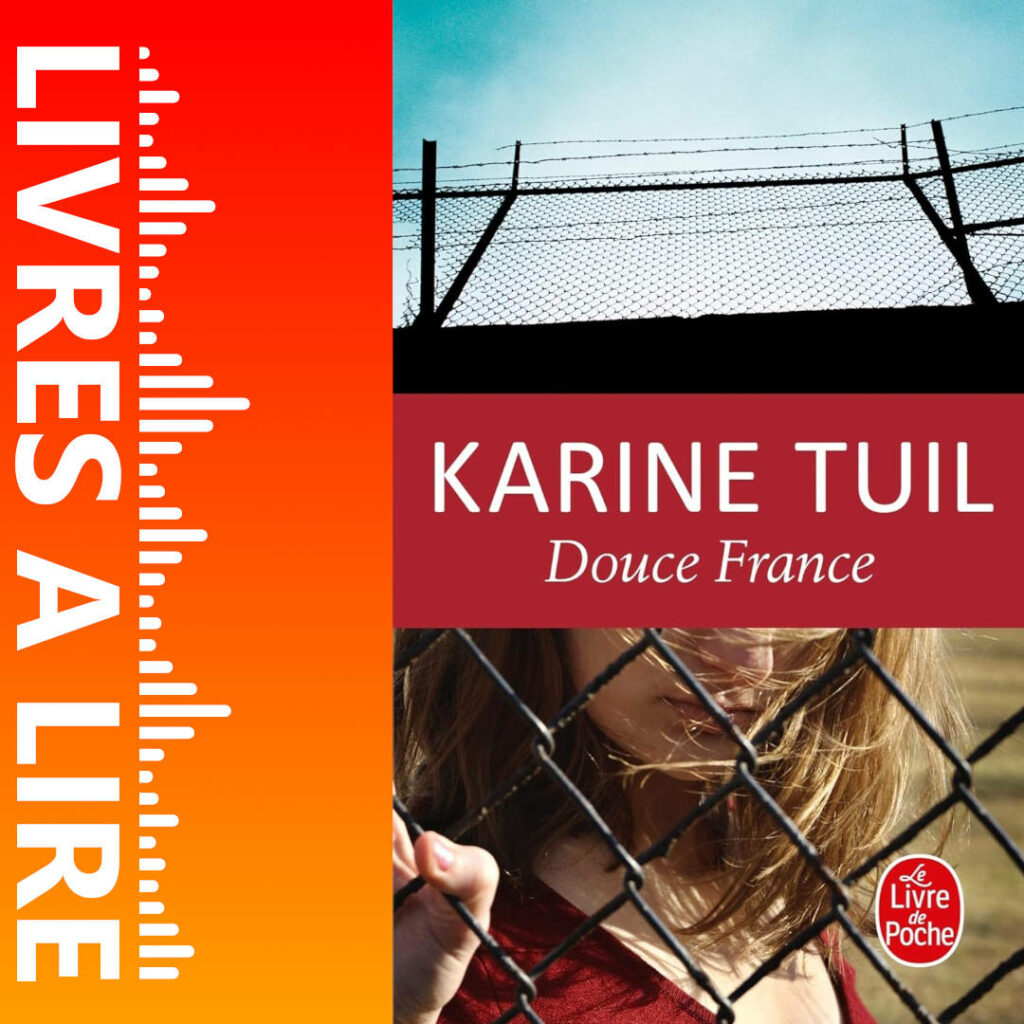 Douce France de Karine Tuil