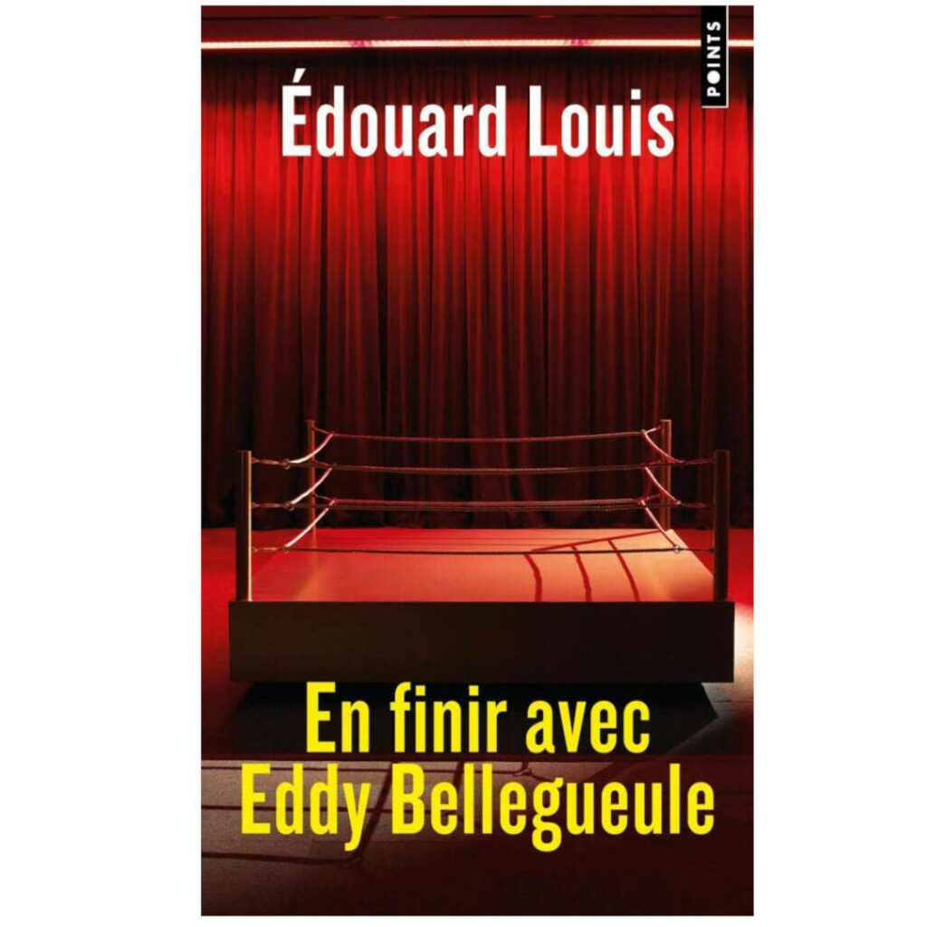 En finir avec Eddy Bellegueule de Édouard Louis