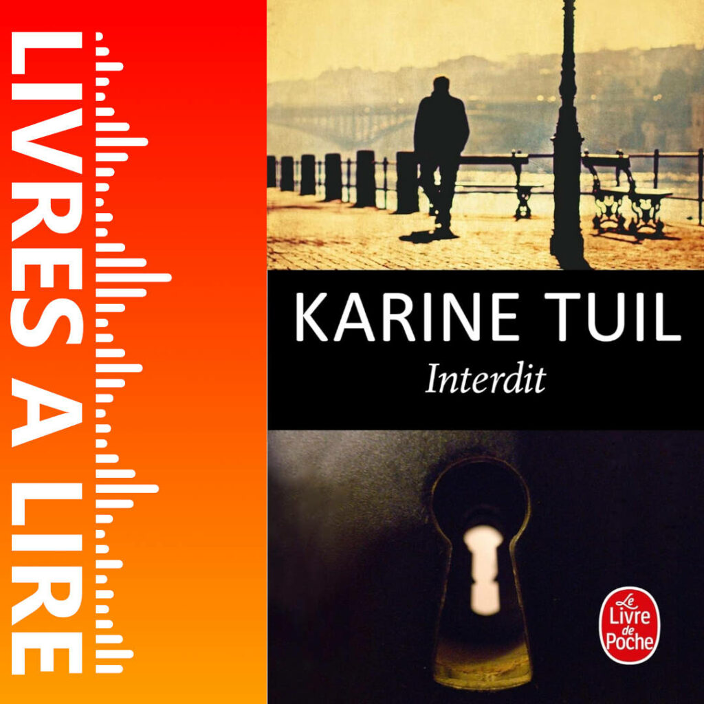 Interdit de Karine Tuil