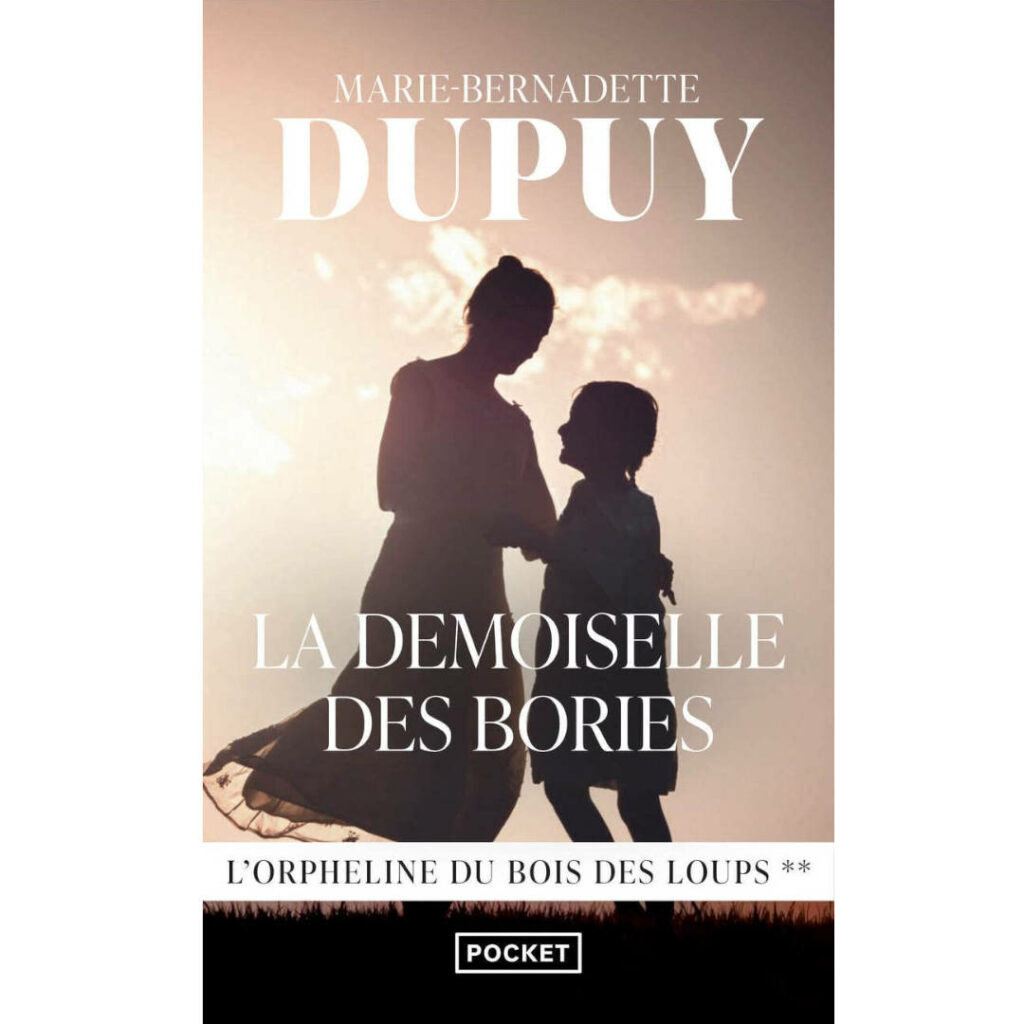 La demoiselle des bories de Marie bernadette dupuy
