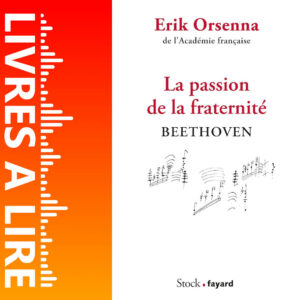La passion de la fraternité de Erik Orsenna