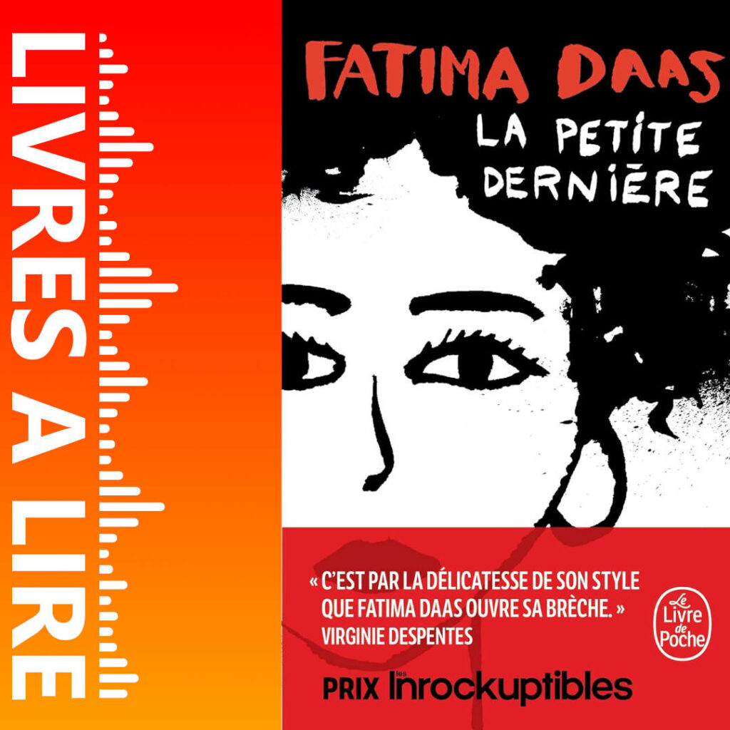 La petite dernière de Fatima DAAS - Livres à lire - Résumé et analyse