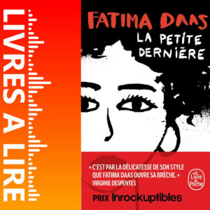 La petite dernière de Fatima DAAS - Livres à lire - Résumé et analyse