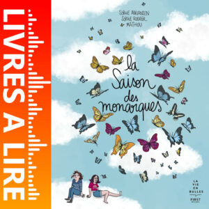 La saison des monarques (scénario de roman graphique, avec Sophie Adriansen de Sophie Rouvier