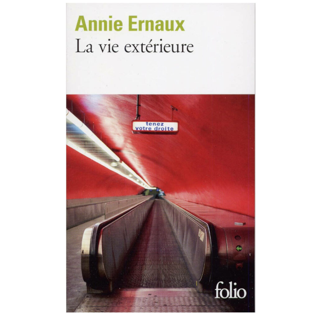 La vie extérieure de Annie Ernaux