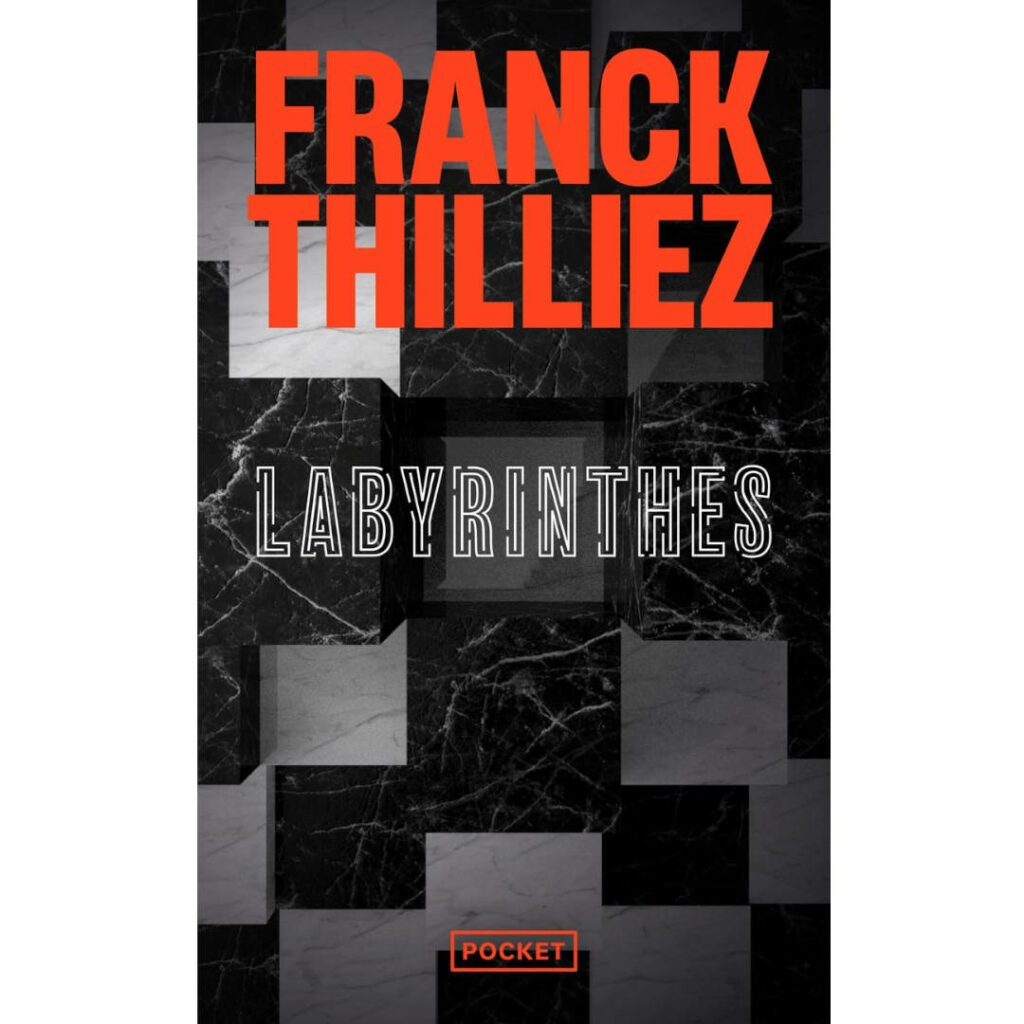 Labyrinthes de Franck Thilliez