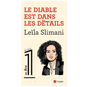 Le Diable est dans les détails de Leïla Slimani