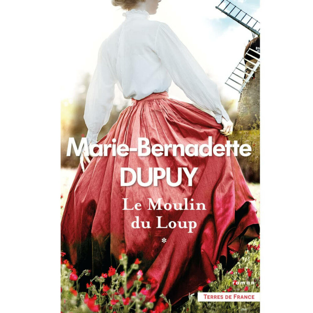 Le moulin du loup de Marie-Bernadette Dupuy