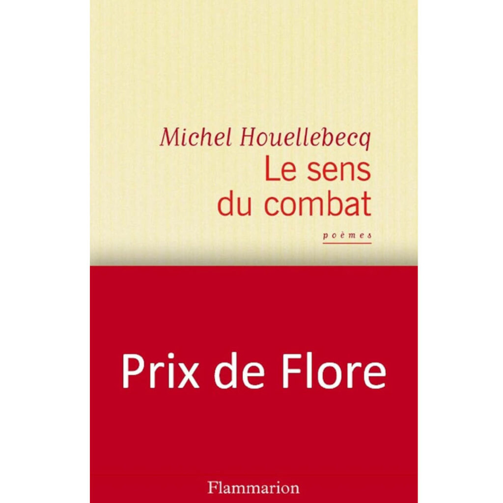 Le sens du combat de Michel Houellebecq