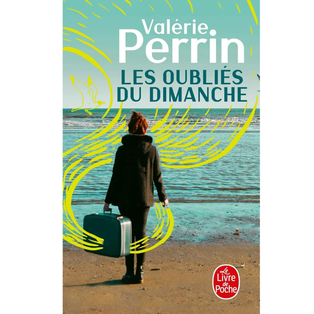Les oubliés du dimanche de Valérie Perrin
