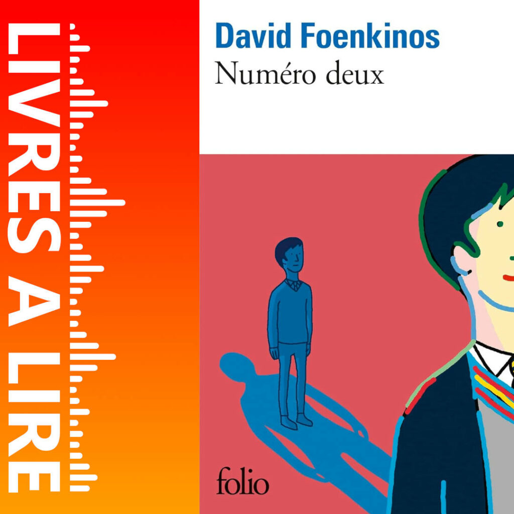 Numéro deux de David Foenkinos