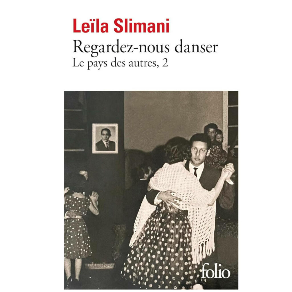 Regardez-nous danser de Leïla Slimani