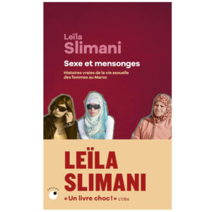 Sexe et mensonges de Leïla Slimani