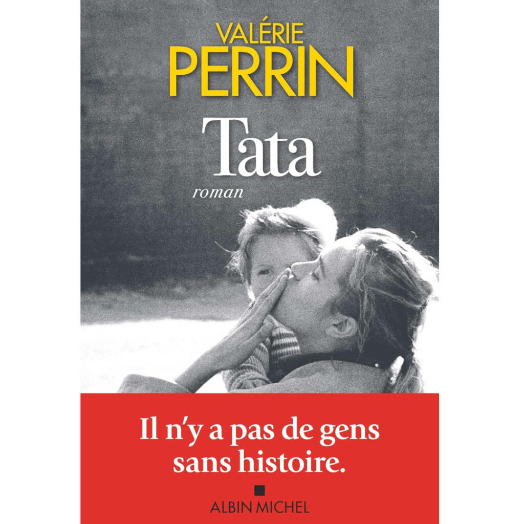 Tata de Valérie Perrin