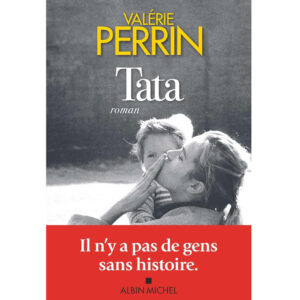 Tata de Valérie Perrin