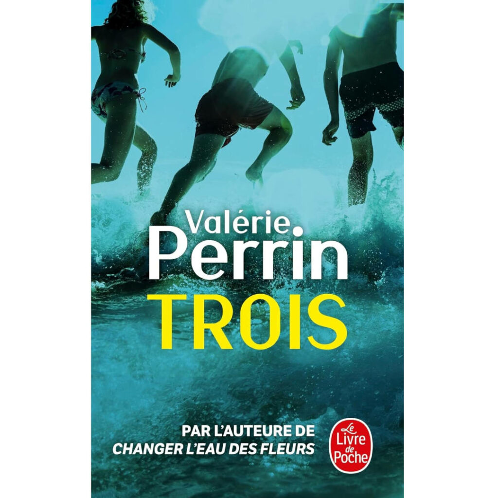 Trois de Valérie Perrin
