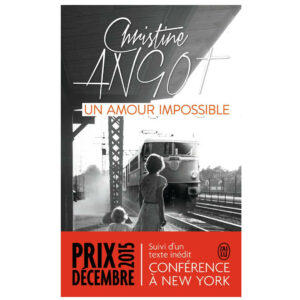 Un amour impossible de Christine Angot