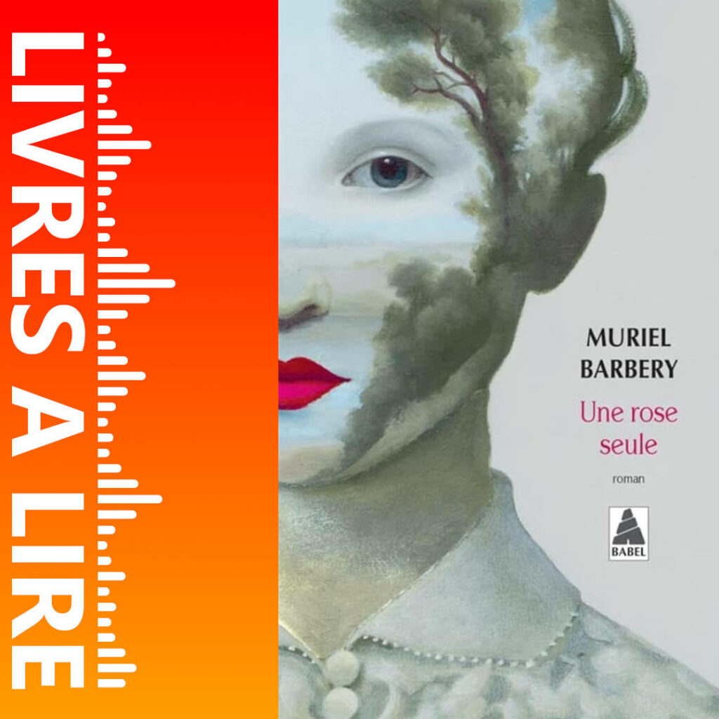Une rose seule de Muriel Barbery