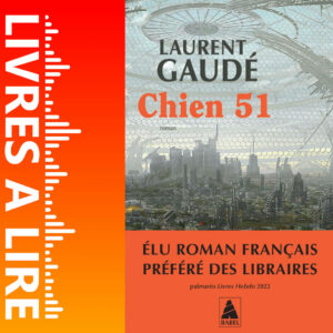 Chien 51 de Laurent GAUDÉ