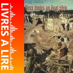 Deux moins un égal zéro de Alice ZENITER