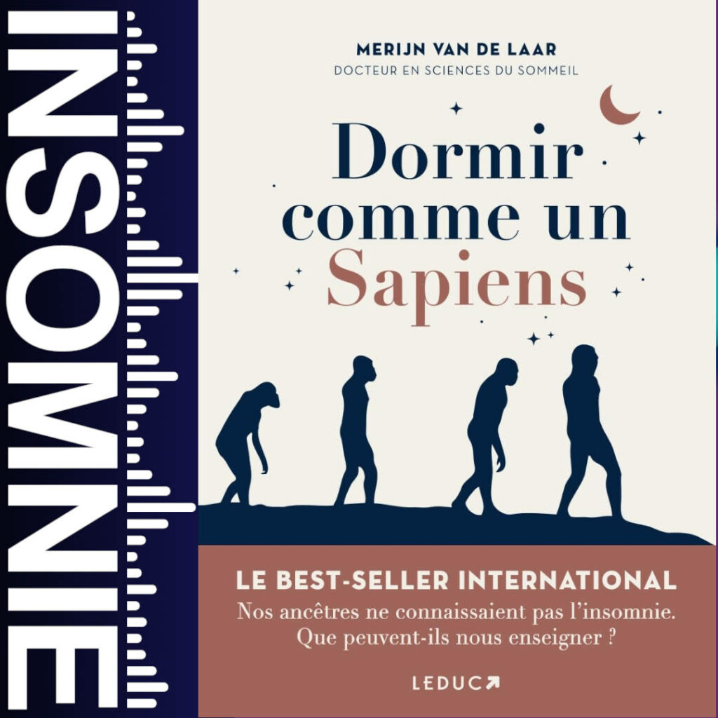 Dormir comme un sapiens de Merijn van de Laar