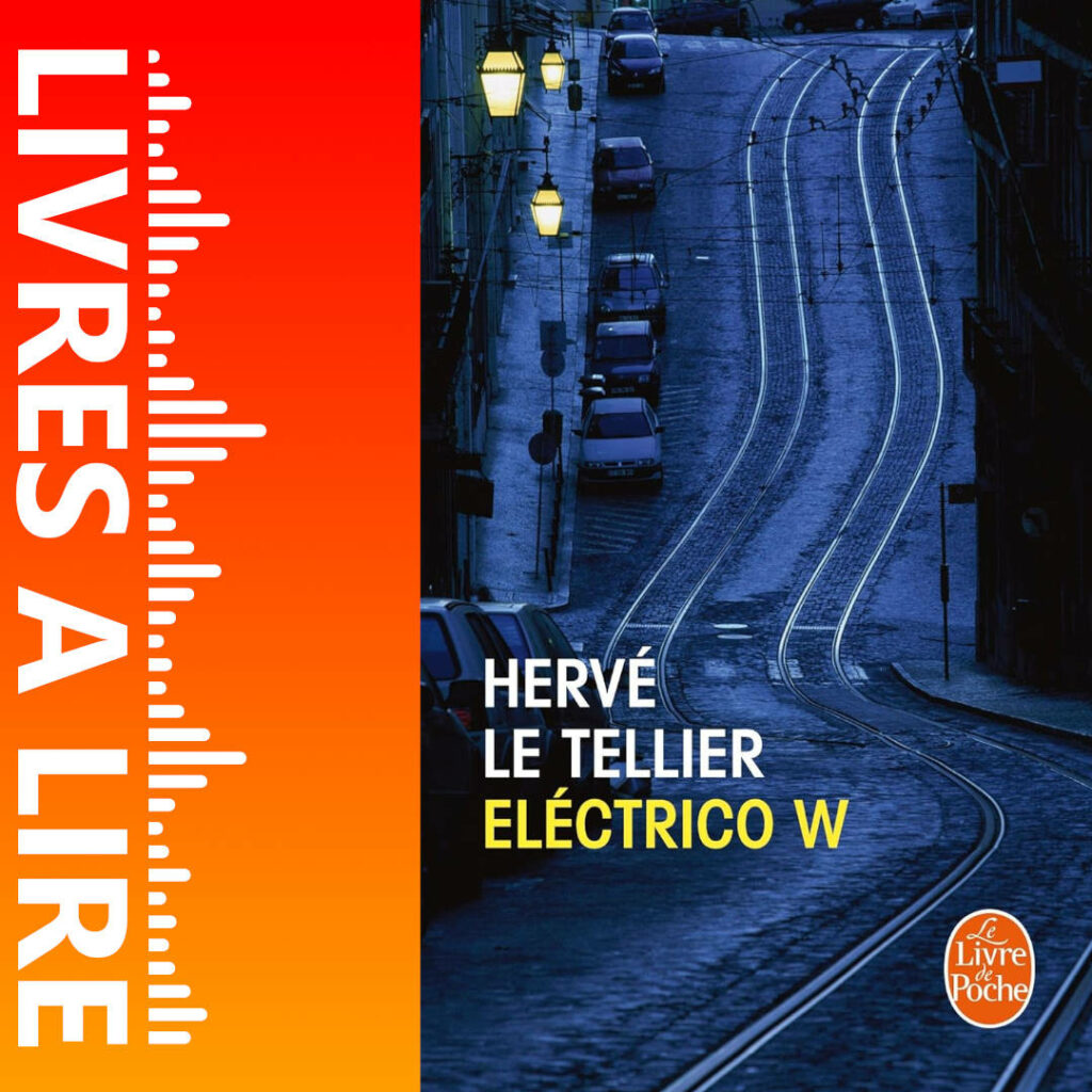 Eléctrico W de Hervé LE TELLIER