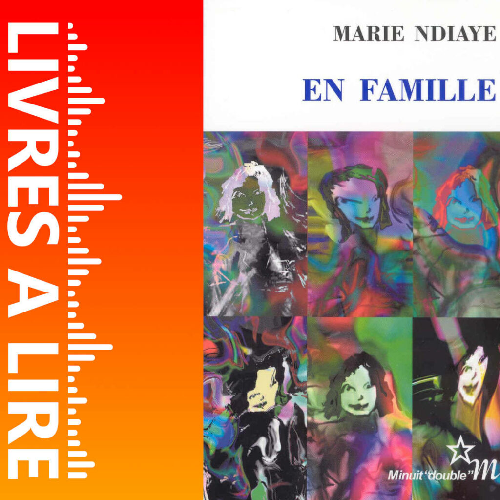 En famille de Marie NDIAYE
