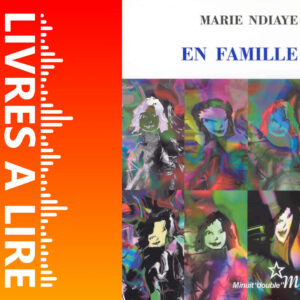 En famille de Marie NDIAYE