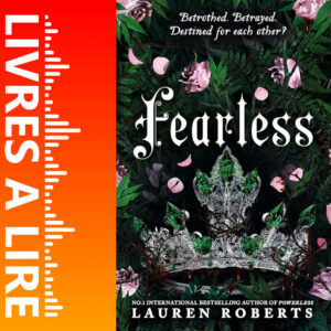 Fearless powerless Tome 3 de Lauren Roberts - Livre - Résumé et analyse