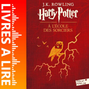 Harry Potter à l'École des Sorciers (1) de J.K. Rowling
