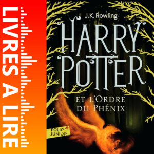 Harry Potter et l'Ordre du Phénix (Tome 5) de J.K. Rowling