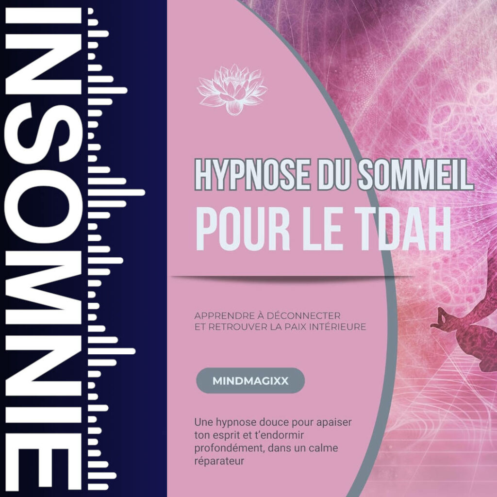 Hypnose du sommeil pour le TDAH de Centre TDAH Europe