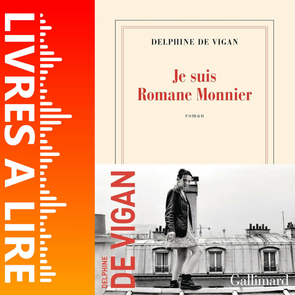Je suis Romane Monnier de Delphine de Vigan