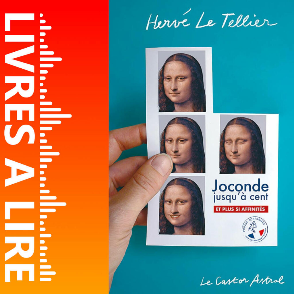 Joconde jusqu’à cent et plus si affinités de Hervé LE TELLIER