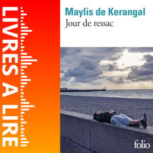 Jour de ressac de Maylis DE KERANGAL