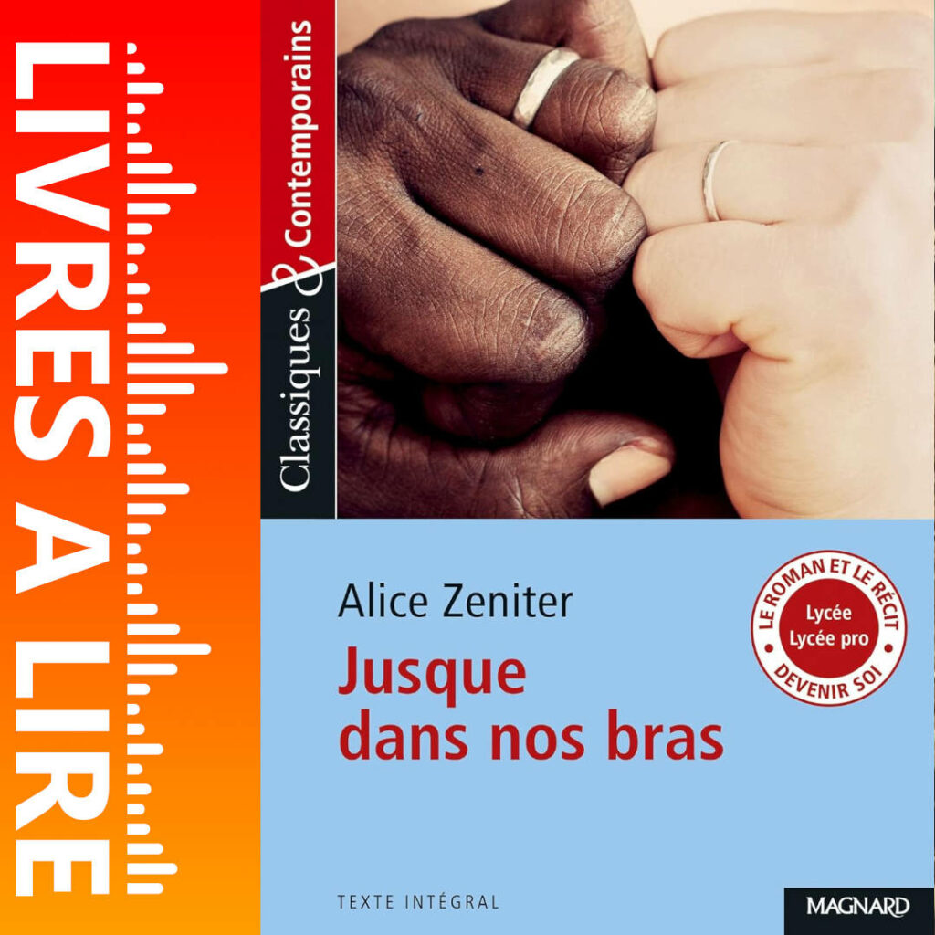 Jusque dans nos bras de Alice ZENITER