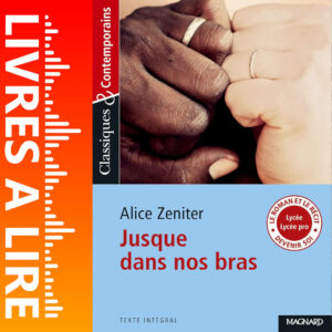 Jusque dans nos bras de Alice ZENITER