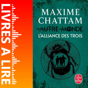L’Alliance des trois de Maxime CHATTAM
