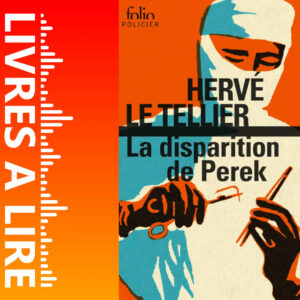 La Disparition de Perek de Hervé LE TELLIER
